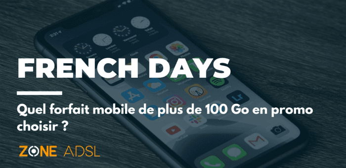 Dernières heures pour profiter des French Days pour ces offres mobiles à plus de 100 Go