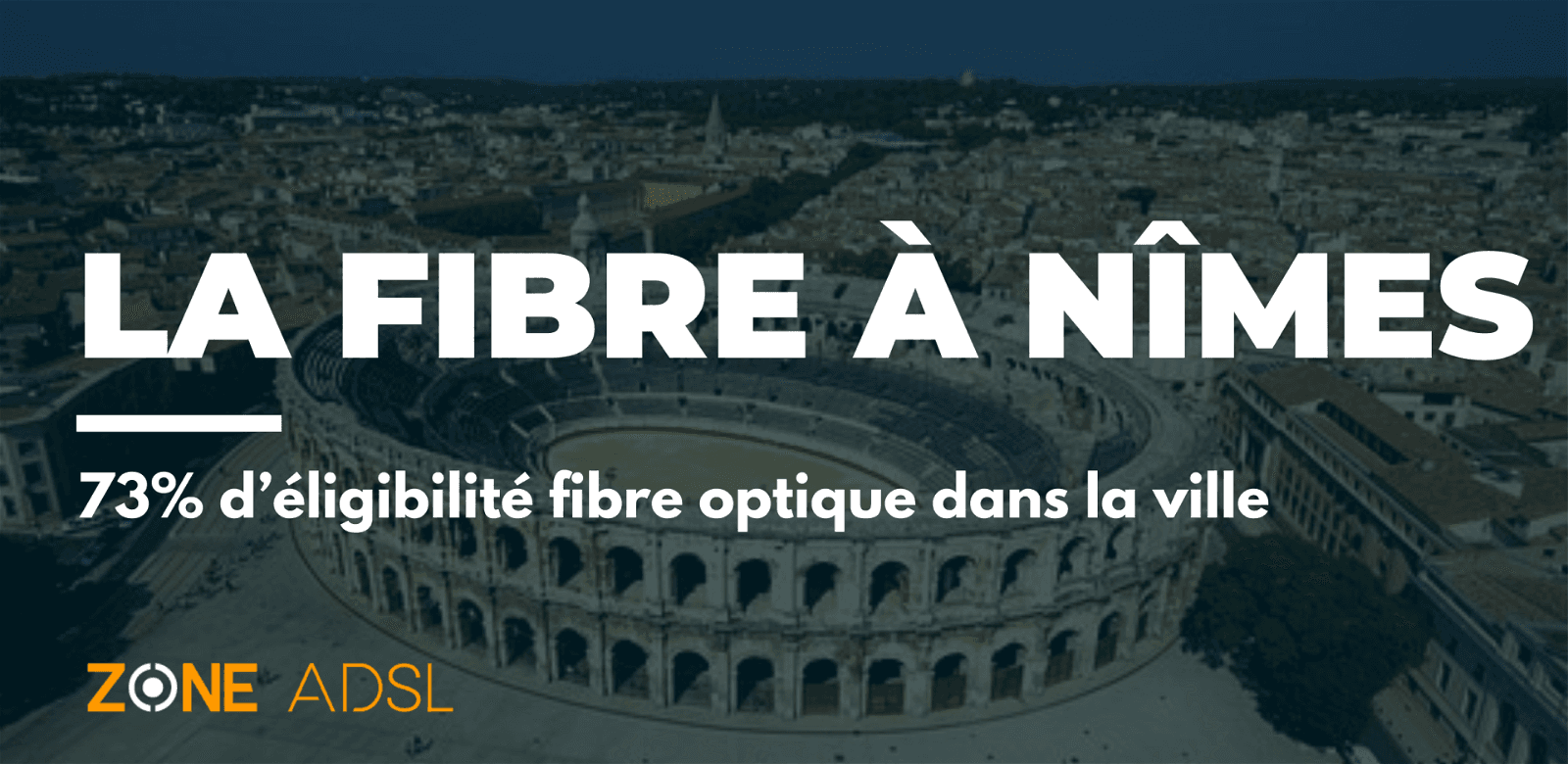 Fibre optique à Nîmes