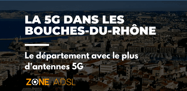 5G dans les Bouches-du-Rhône