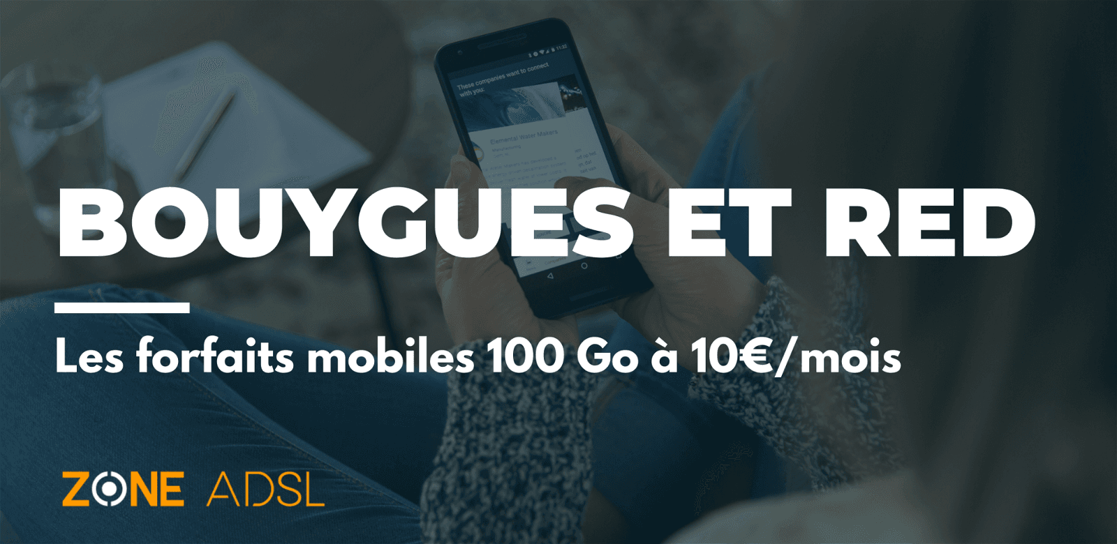 forfaits mobiles 100 Go