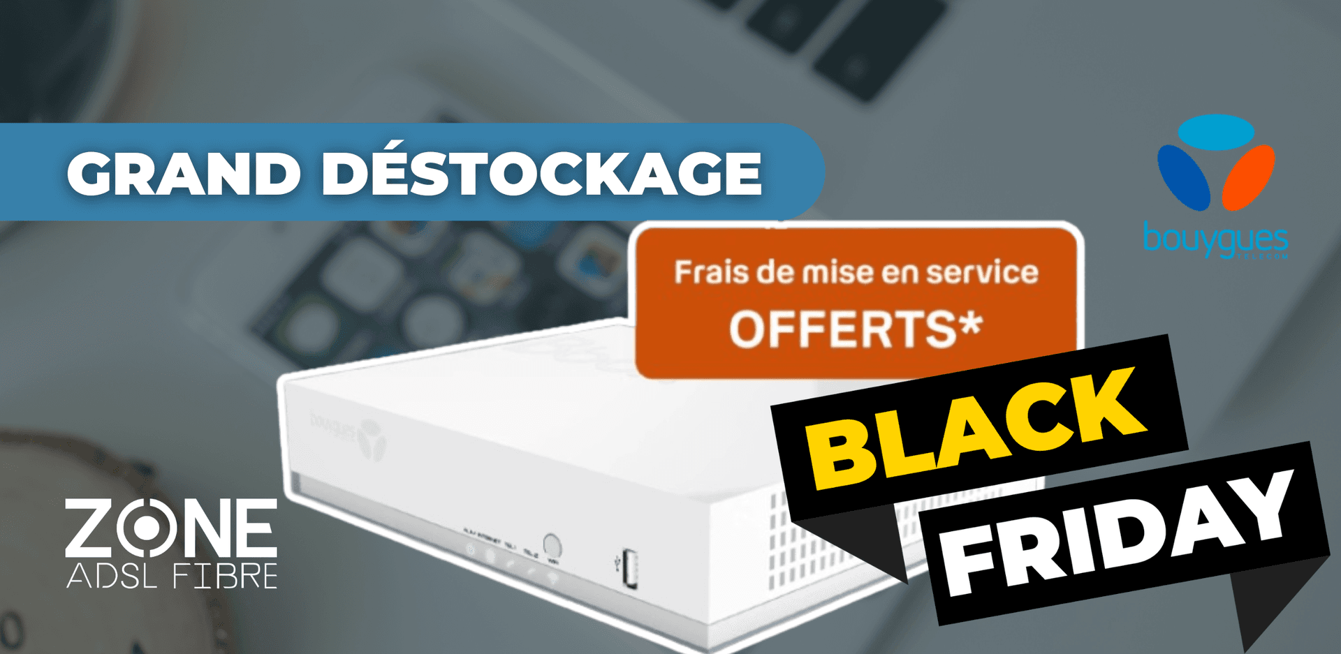 Déstockage WiFi 5 Black Friday Bouygues Telecom