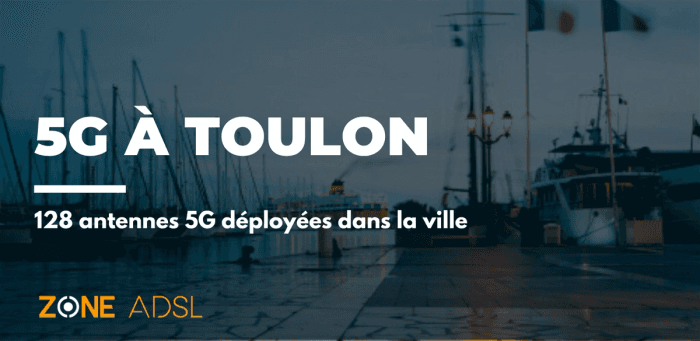 Toulon remonte dans le classement national 5G avec ses 128 antennes déployées