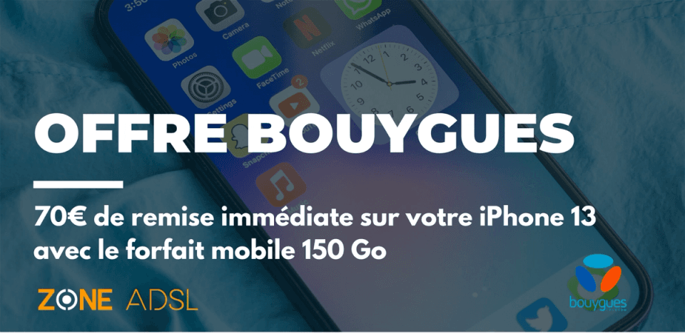 iPhone 13 forfait mobile Sensation 150 Go (c)bouygues telecom