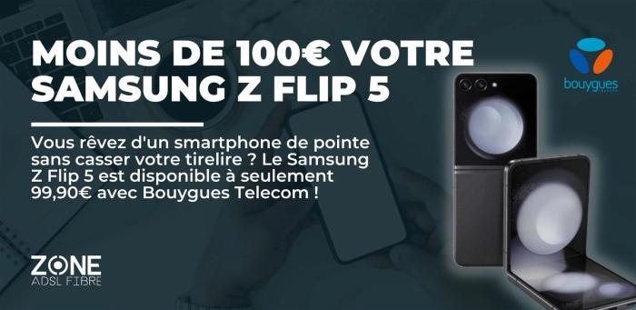 Le Samsung Z Flip 5 à moins de 100€ ? Seulement chez Bouygues Telecom !