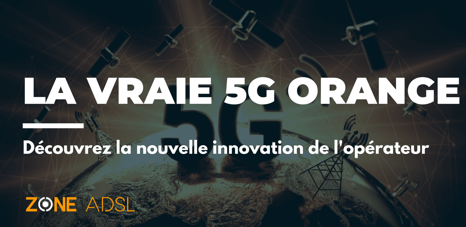 Vraie 5G Orange
