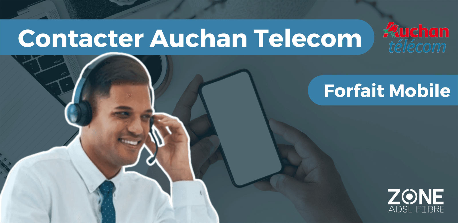 Contact service client Auchan Telecom : appeler le numéro 200