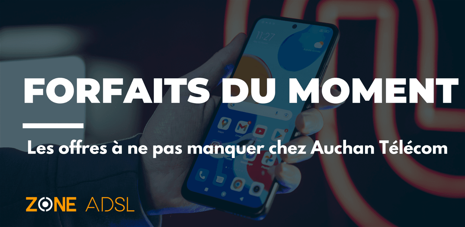 les forfaits mobiles Auchan Télécom