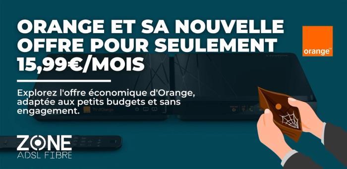 Orange et son offre "Coup de pouce Internet" pour seulement 15,99€/mois