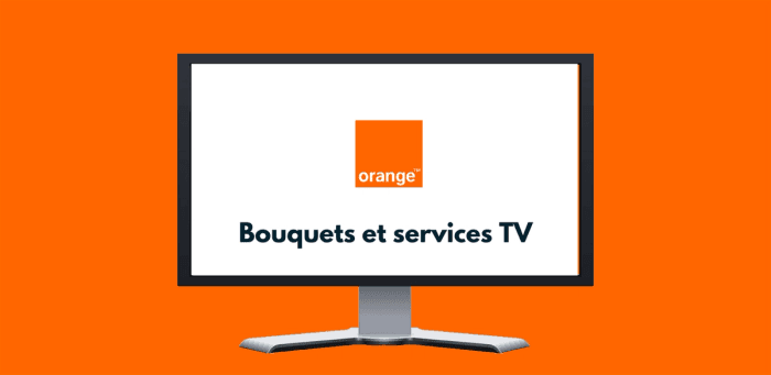 Box Orange TV : liste des chaines et bouquets TV