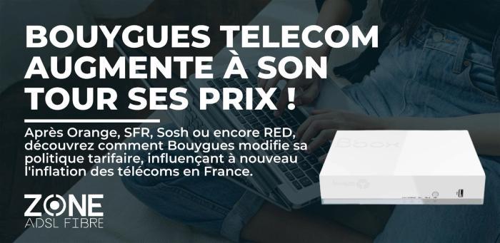 Bouygues Telecom emboîte le pas avec l’augmentation du prix de sa box entrée de gamme !